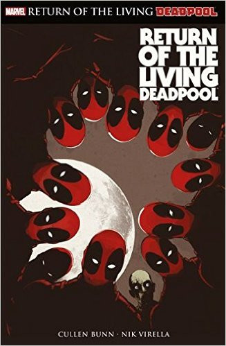 Deadpool Return of the living Deadpool