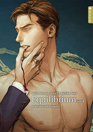 In These Words: Prequel Novel - Equilibrium Side B