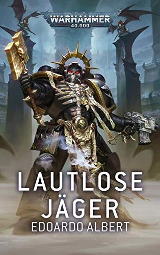 Black Library: Warhammer 40,000: Lautlose Jäger