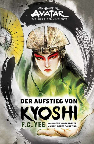 Avatar Roman: Der Herr der Elemente: Kyoshi 01 - Der Aufstieg von Kyoshi