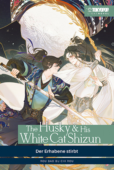 The Husky and His White Cat Shizun - Der Erhabene stirbt - Light Novel 01 SC
