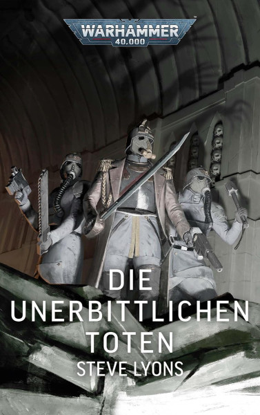 Black Library: Warhammer 40,000: Die unerbittlichen Toten