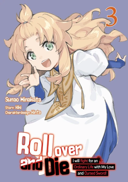 Roll over and Die 03 - I Will Fight for an Ordinary Life with My Love and Cursed Sword! - Limited Ed