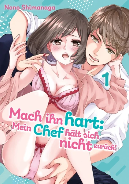 Mach ihn Hart - Mein Chef hält sich nicht zurück 01