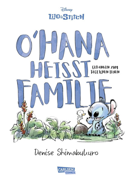 Lilo & Stitch - OHana heißt Familie - Gedanken zum täglichen Leben