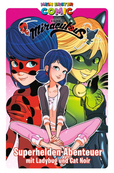 Mein erster Comic - Miraculous: Superhelden-Abenteuer mit Ladybug und Cat Noir