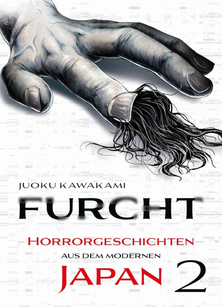 Furcht - Horrorgeschichten aus dem modernen Japan 02