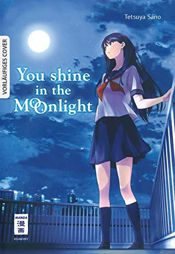 You shine in the Moonlight 01