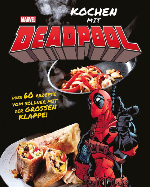Kochbuch: Kochen mit Deadpool - Das offizielle Kochbuch