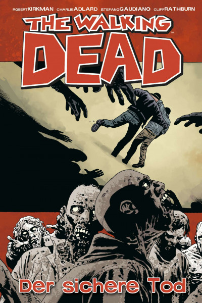 The Walking Dead HC 28: Der sichere Tod