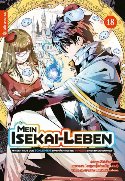 Mein Isekai-Leben 18 - Mit der Hilfe von Schleimen zum mächtigsten Magier einer anderen Welt