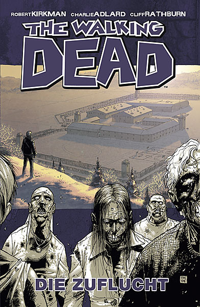 The Walking Dead HC 03: Die Zuflucht