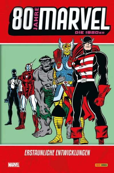 80 Jahre Marvel 05 - Die 1980er - Erstaunliche Entwicklungen
