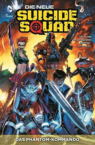 Suicide Squad - Die neue Suicide Squad 01: Das Phantom-Kommando