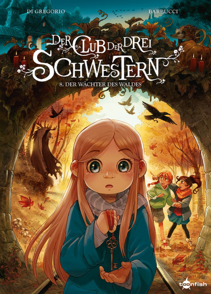 Der Club der drei Schwestern 08 - Der Wächter des Waldes