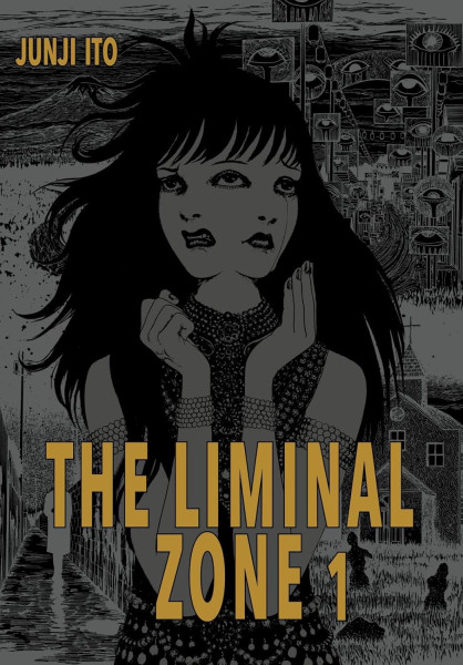 Junji Ito - THE LIMINAL ZONE Deluxe Edition 01