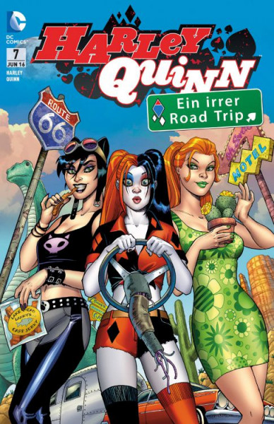 Harley Quinn 07: Ein Irrer Road Trip