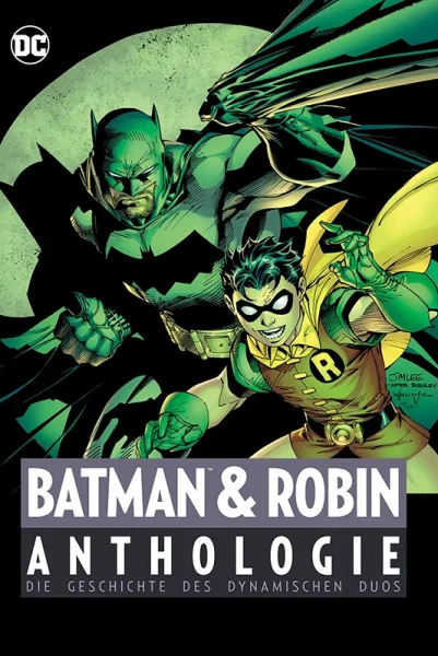 DC Anthologie - Batman und Robin: Die Geschichte des dynamischen Duos
