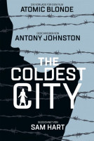 The Coldest City - Atomic Blonde The Coldest City - Atomic Blonde