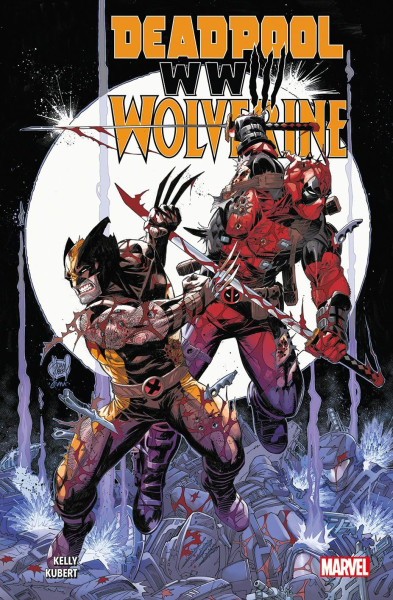 Deadpool & Wolverine - WWIII