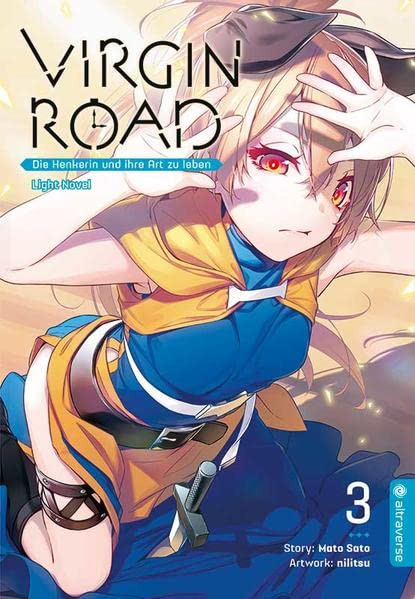Virgin Road - Die Henkerin und ihre Art zu leben - Light Novel 03