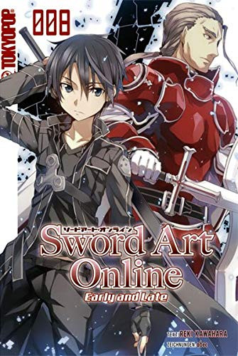 Sword Art Online Novel 08 - Early and Late
