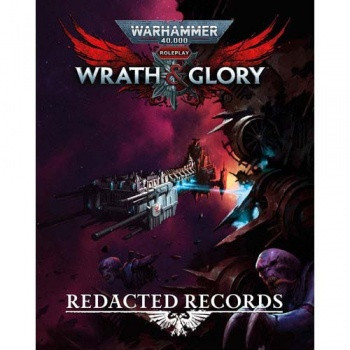 Warhammer 40,000 Roleplay: Wrath & Glory - Redacted Record - EN