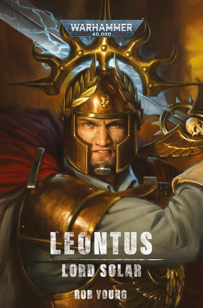 Black Library: Warhammer 40,000: Leontus - Lord Solar