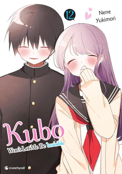 Kubo Wont Let Me Be Invisible 12 (Abschlussband)