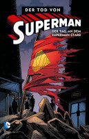 Der Tod von Superman 01: Der Tag, an dem Superman starb Der Tod von Superman 01: Der Tag, an dem Superman starb
