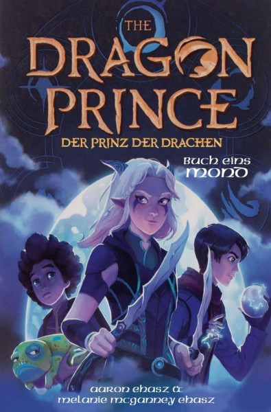 Dragon Prince - Der Prinz der Drachen - Buch 01 Mond