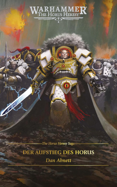 Black Library: Warhammer - The Horus Heresy Saga: Der Aufstieg des Horus