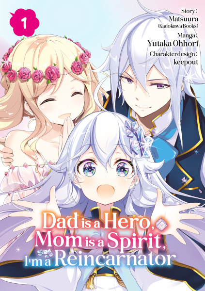 Dad is a Hero, Mom is a Spirit, im a Reincarnator 01 - Limited Edition
