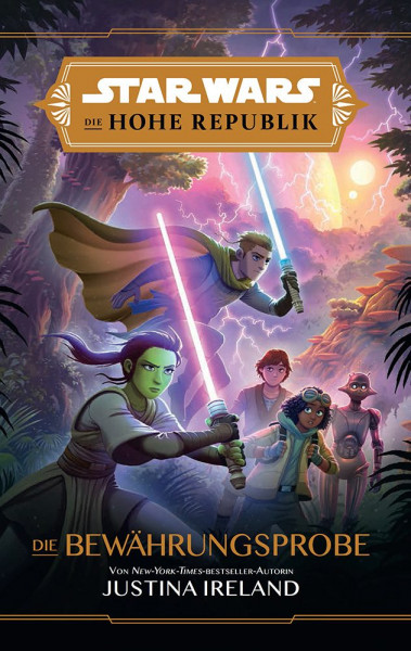 Star Wars - Die Hohe Republik Jugendroman 01 - Die Bewährungsprobe