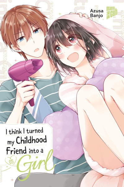 I think I turned my Childhood Friend into a Girl 05