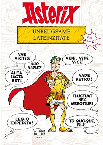 Asterix - Unbeugsame Lateinzitate