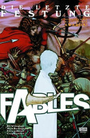 Fables 04: Die letzte Festung Fables 04: Die letzte Festung