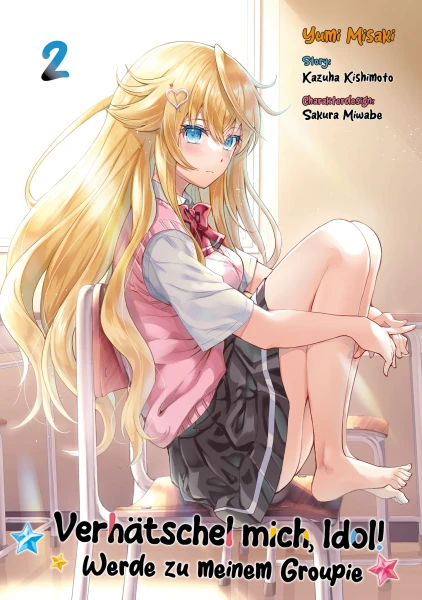 Verhätschel mich, Idol! 02 - Werde zu meinem Groupie - Limited Edition mit Variant Cover