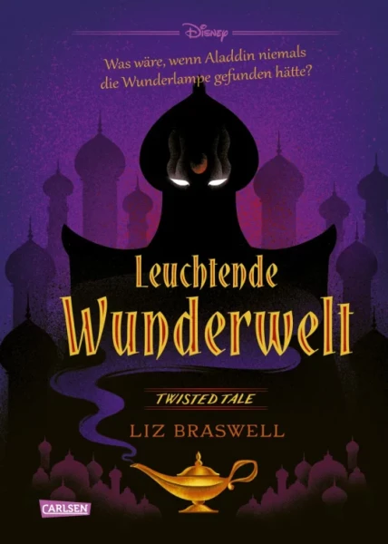 Disney: Twisted Tales: Aladdin - leuchtende Wunderwelt