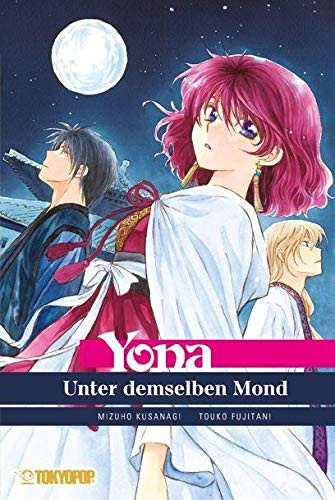 Yona - Prinzessin der Morgendämmerung: Unter demselben Mond Light Novel