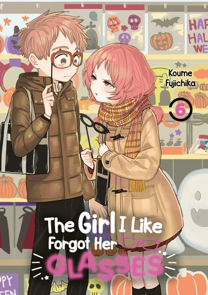 The Girl I like forgot her Glasses 06 - Limited Edition