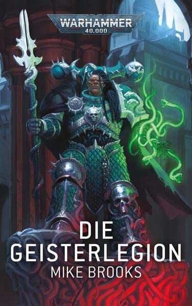 Black Library: Warhammer 40,000: Die Geisterlegion