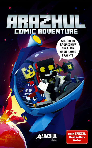 Minecraft Arazhul Comic Adventure 06 - Wie ich im Raumschiff ein Alien nach Hause brachte