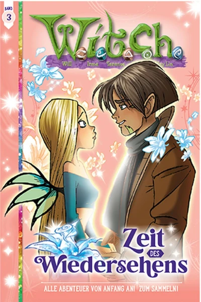 WITCH - W.I.T.C.H. 03 SC - Zeit des Wiedersehens