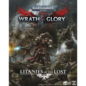 Warhammer 40,000 Roleplay: Wrath & Glory: Litanies of the Lost - EN