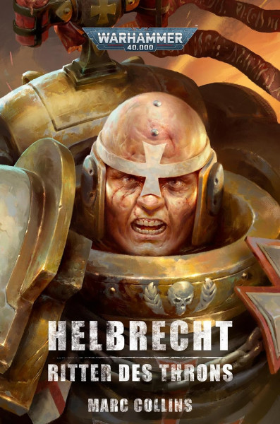 Black Library: Warhammer 40,000: Helbrecht: Ritter des Throns