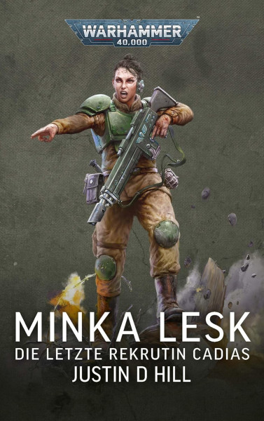 Black Library: Warhammer 40,000: Minka Lesk - Die letzte Rekrutin Cadias