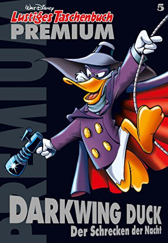 Lustiges Taschenbuch Premium 05 - Darkwing Duck - Der Schrecken der Nacht