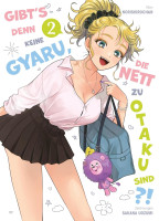 Gibts denn keine Gyaru die nett zu Otaku sind?! 02 Gibts denn keine Gyaru die nett zu Otaku sind?! 02