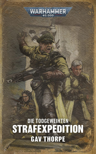 Black Library: Warhammer 40,000: Die Todgeweihten 03 - Strafexpedition
